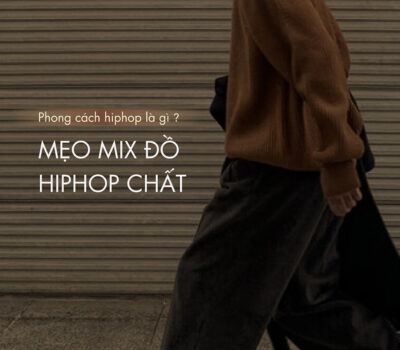 Phong cách hiphop là gì? Mẹo mix đồ hiphop chất, ngầu cho nam